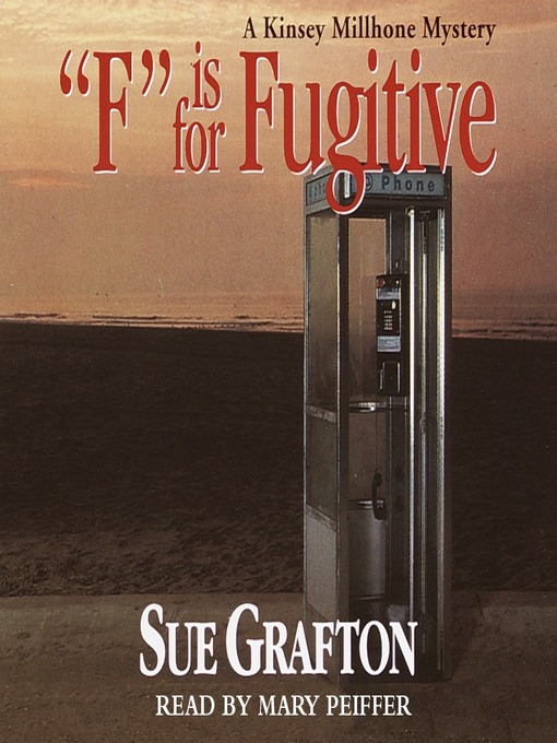 Sue Grafton创作的F is for Fugitive作品的详细信息 - 可供借阅